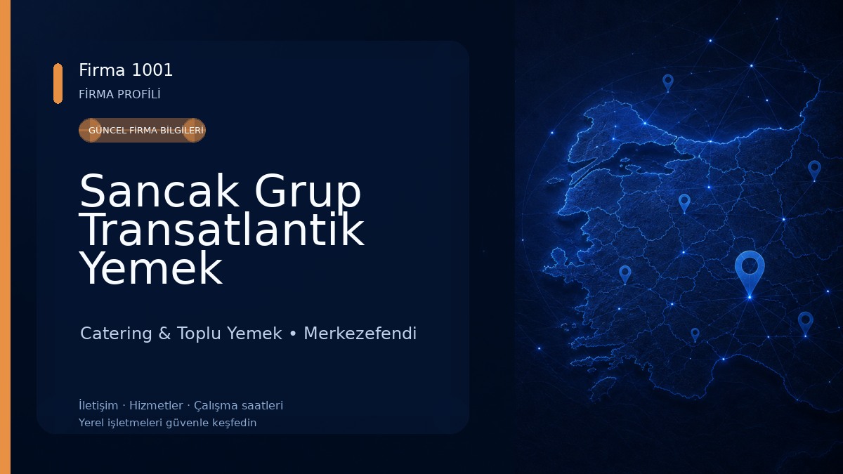Sancak Grup Transatlantik Yemek