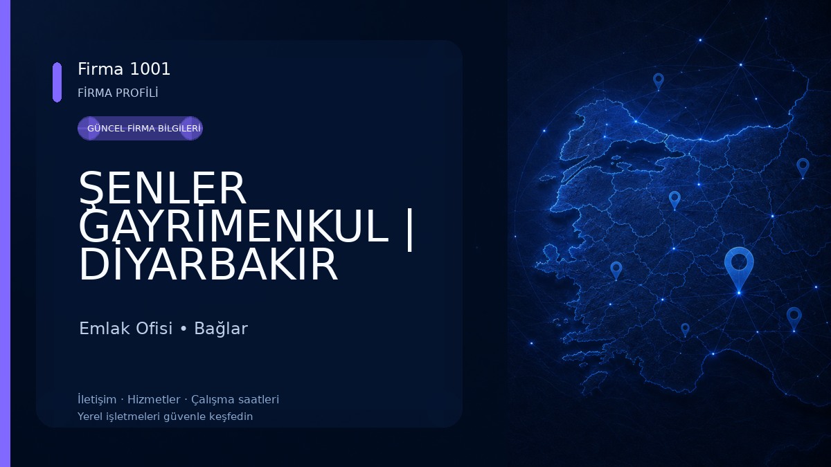 ŞENLER GAYRİMENKUL | DİYARBAKIR