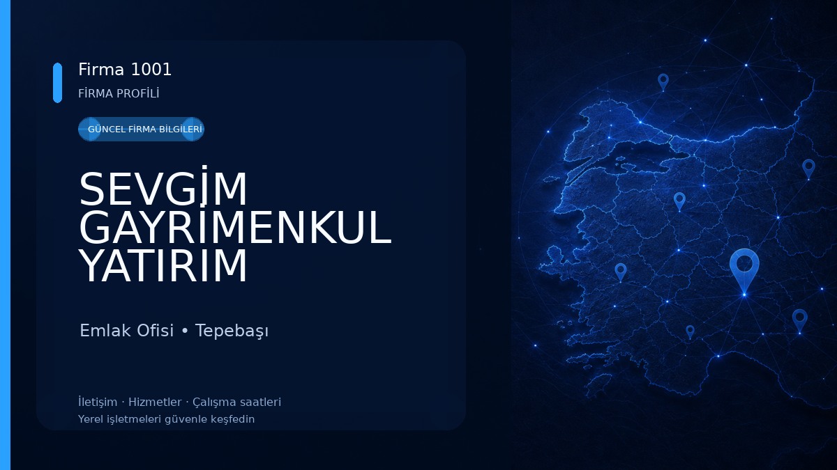 SEVGİM GAYRİMENKUL YATIRIM DANIŞMANLIĞI