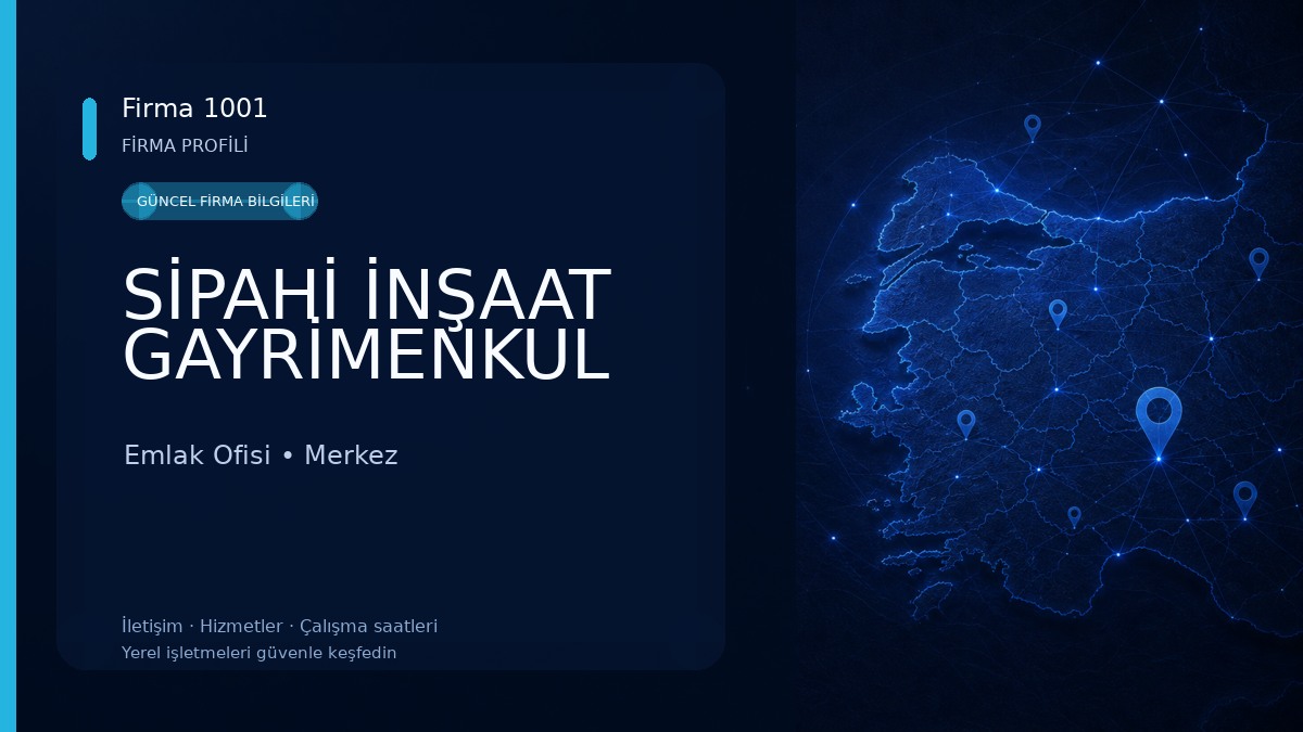 SİPAHİ İNŞAAT GAYRİMENKUL