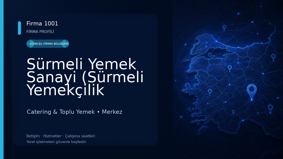 Sürmeli Yemek Sanayi (Sürmeli Yemekçilik Limited Şirketi)