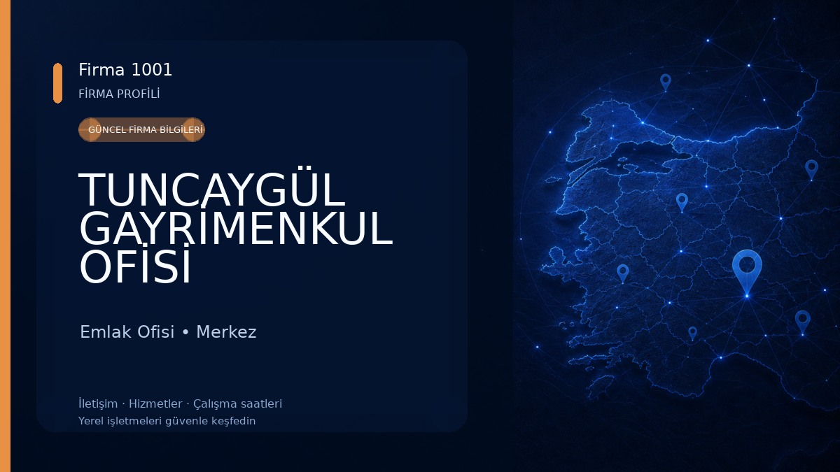 TUNCAYGÜL GAYRİMENKUL OFİSİ