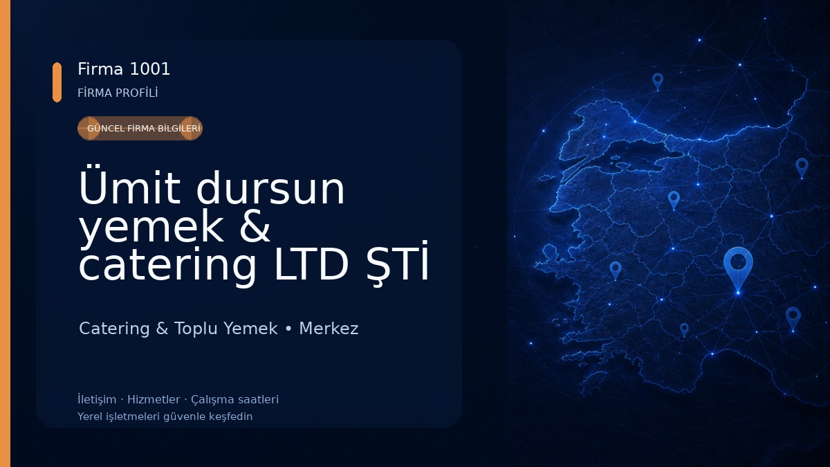 Ümit dursun yemek & catering LTD ŞTİ
