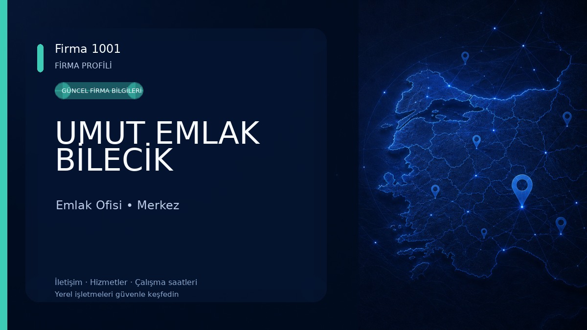 UMUT EMLAK BİLECİK
