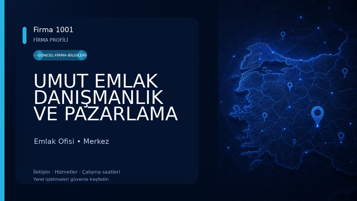 UMUT EMLAK DANIŞMANLIK VE PAZARLAMA