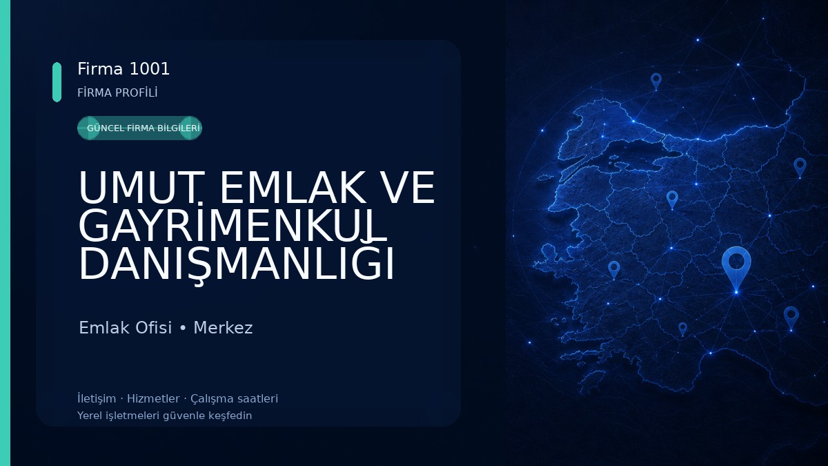 UMUT EMLAK VE GAYRİMENKUL DANIŞMANLIĞI