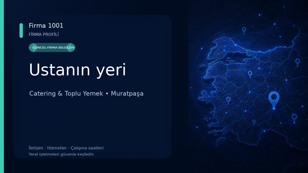 Ustanın yeri