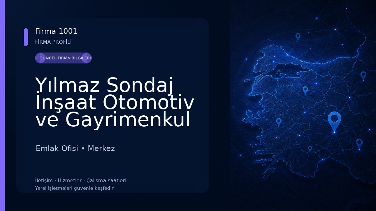 Yılmaz Sondaj İnşaat Otomotiv ve Gayrimenkul Ofisi